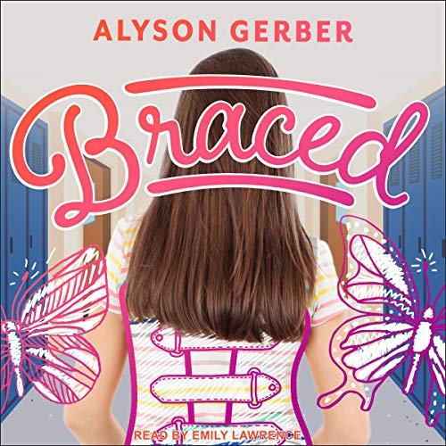 Braced (Audible Audio Edition) Alyson Gerber, Emily