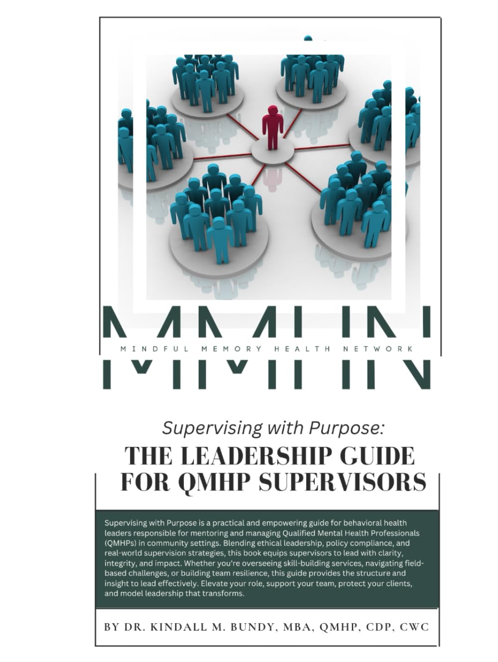 Supervising with Purpose: The Leadership Guide for QMHP Supervisors