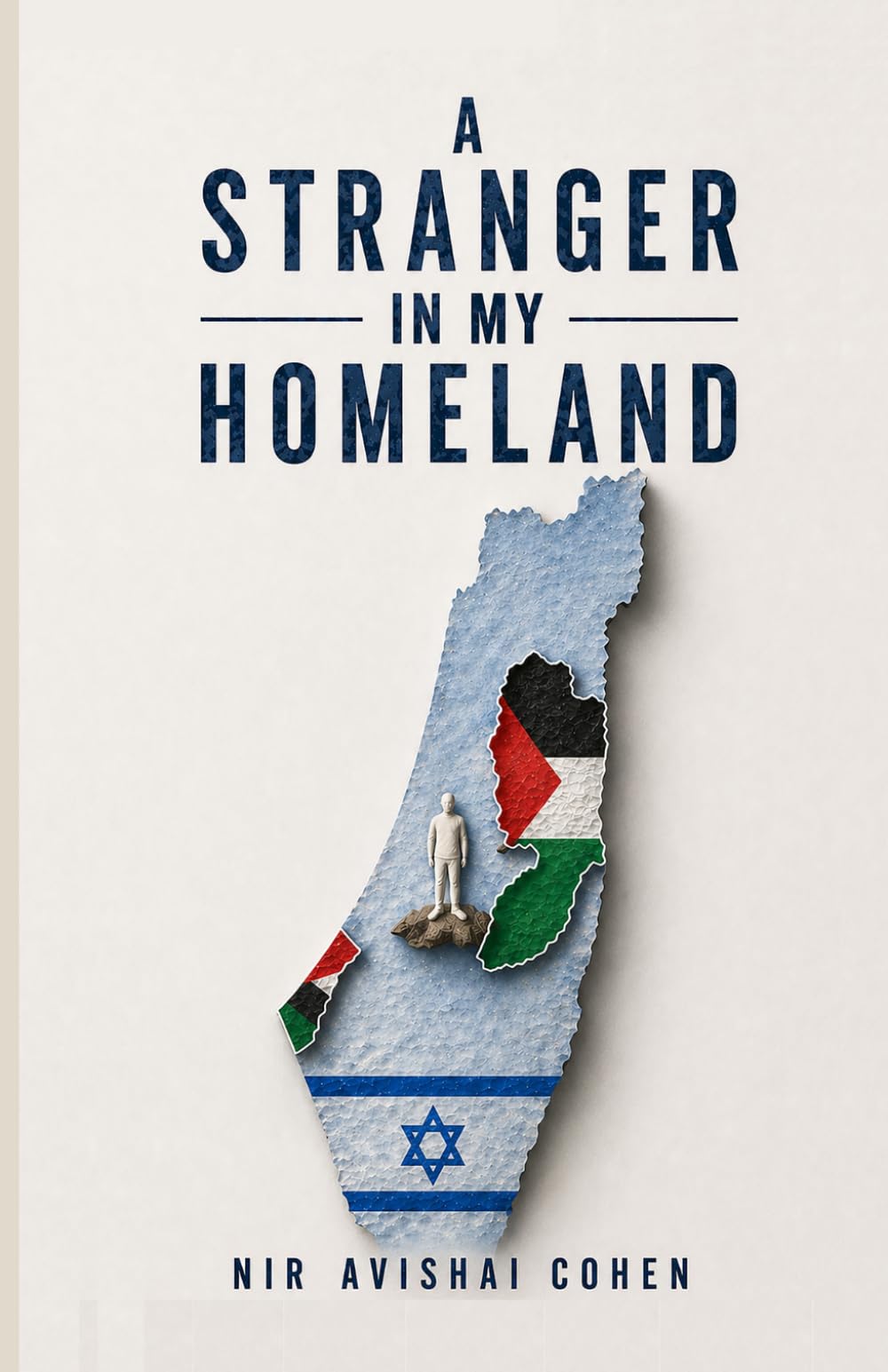 A Stranger in My Homeland