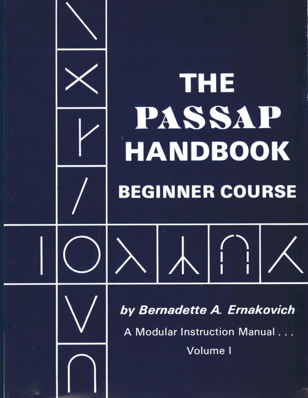 The Passap Handbook Volume I Beginners Course