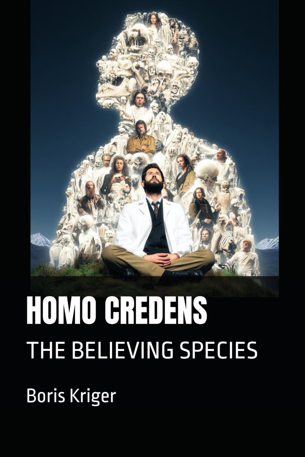 HOMO CREDENS: THE BELIEVING SPECIES (SCIENCE AND COSMOS)