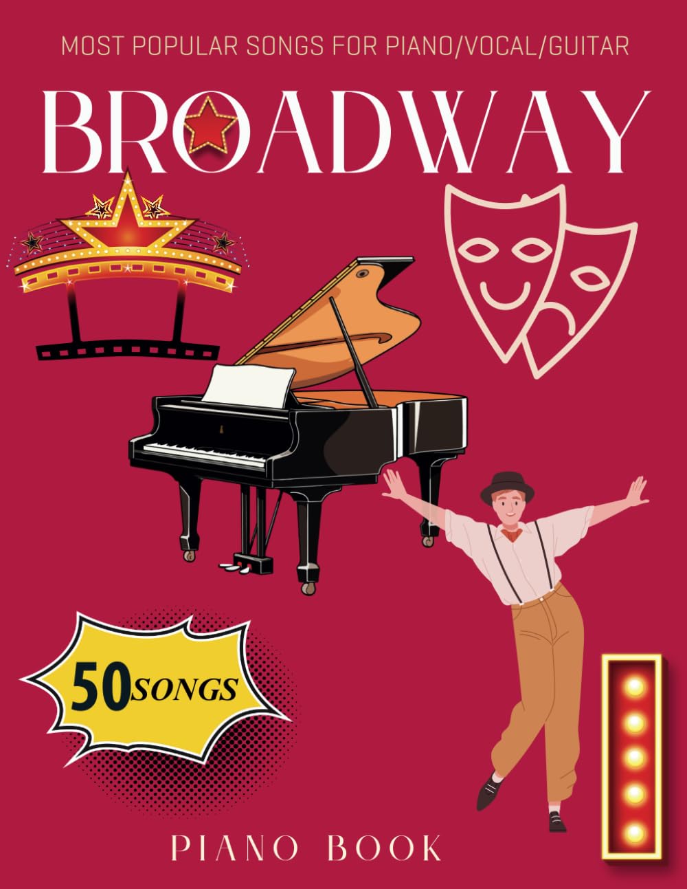 Broadway Piano Book: 50 Most Popular Songs for Piano/Vocal/Guitar      Paperback – Large Print, February 7, 2025