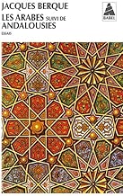 Download Les Arabes suivi de Andalousies PDF
