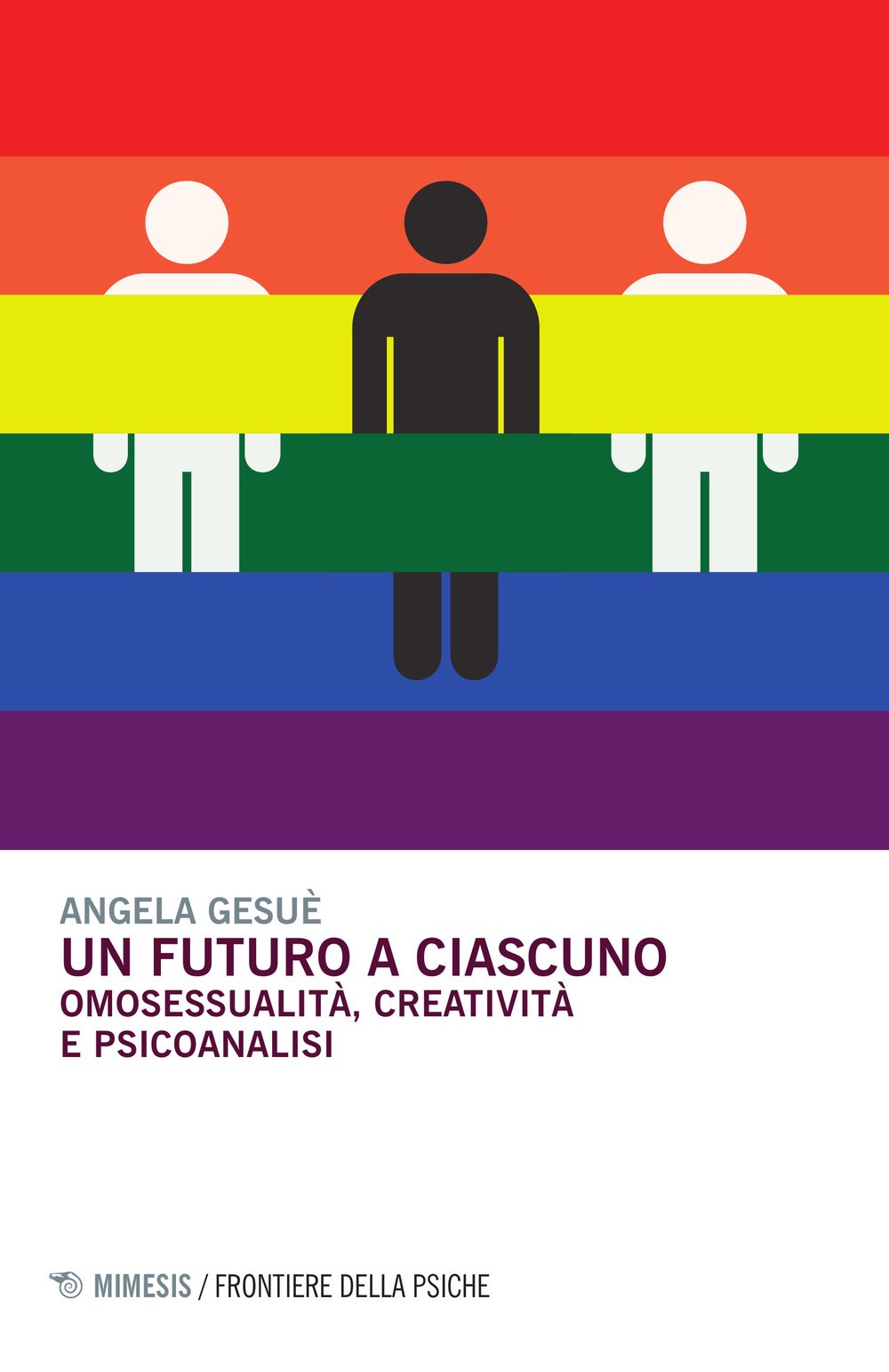 Un Futuro A Ciascuno. Omosessualità, Creatività E Psicoanalisi - 4