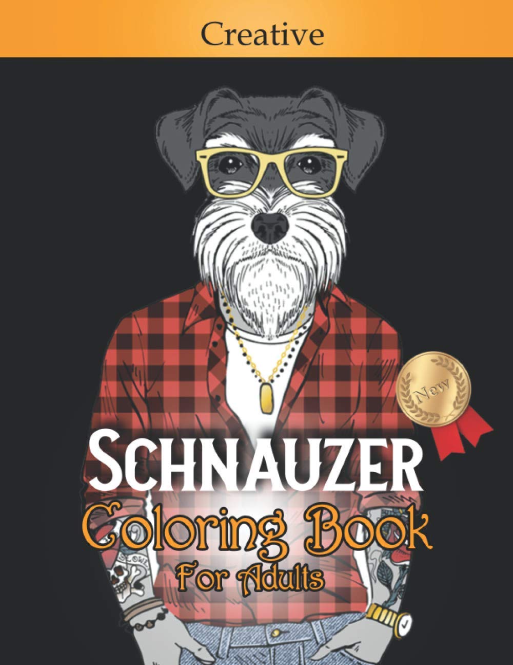 Schnauzer Coloring Book: A Cute Schnauzer Coloring Books for Adult , Best Gift for Schnauzer Lovers