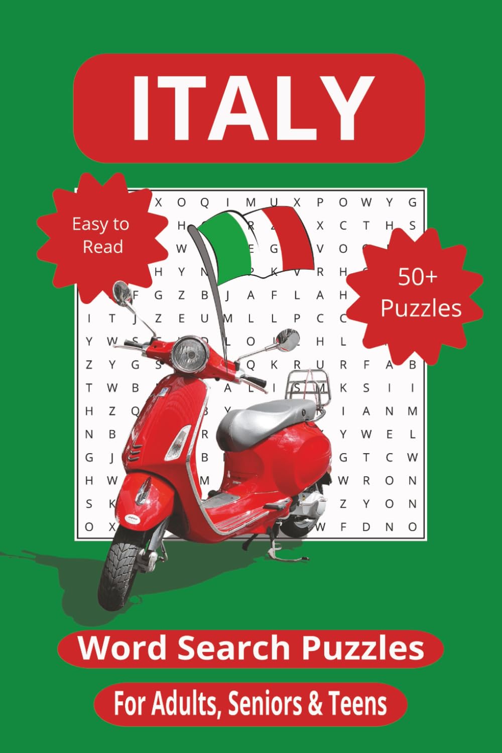 Italy Word Search Puzzle Book for Adults, Seniors & Teens | 55 Large Puzzles Celebrating Italian Culture, Food & Landmarks