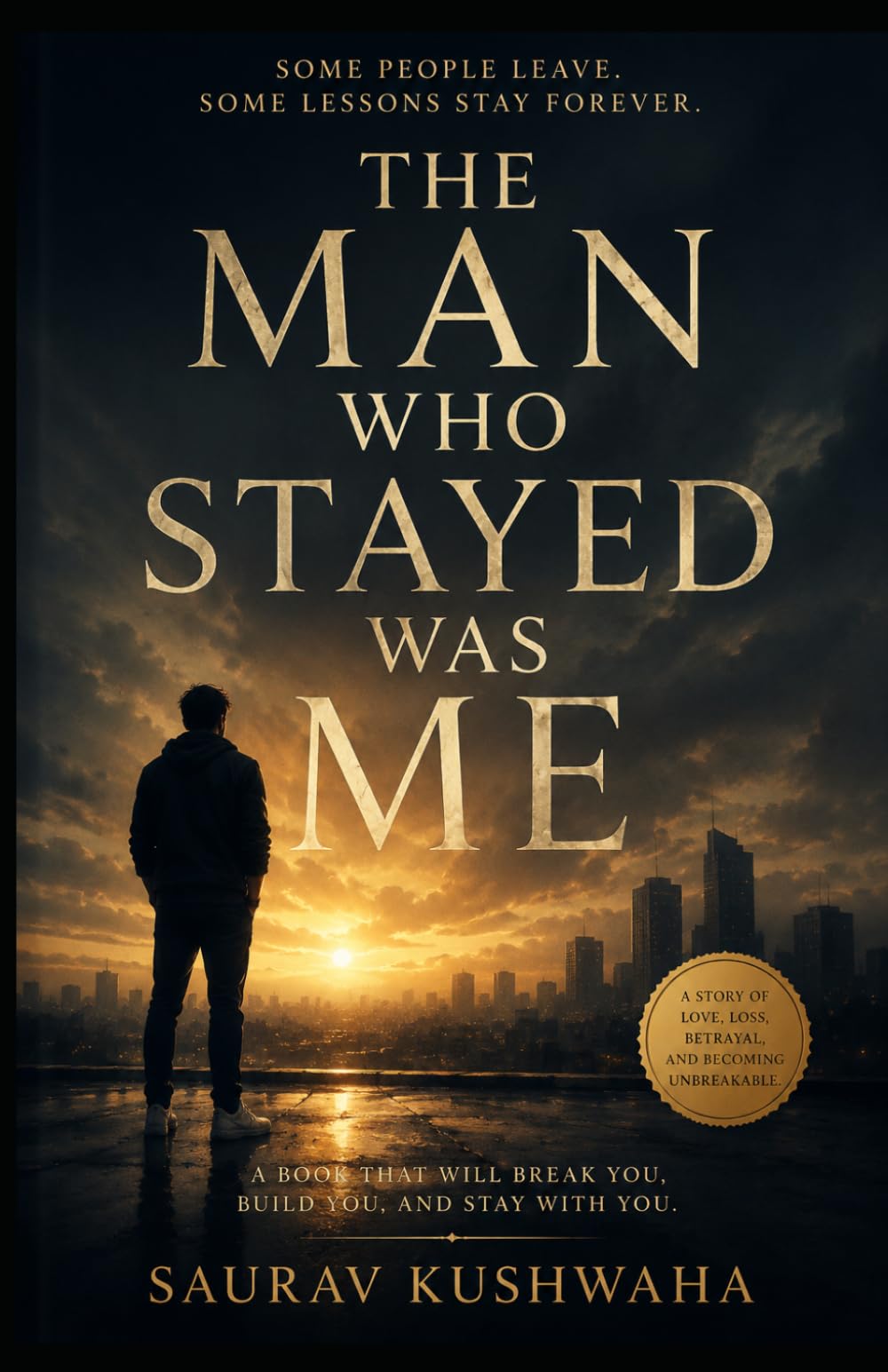 THE MAN WHO STAYED WAS ME (KUASA666)