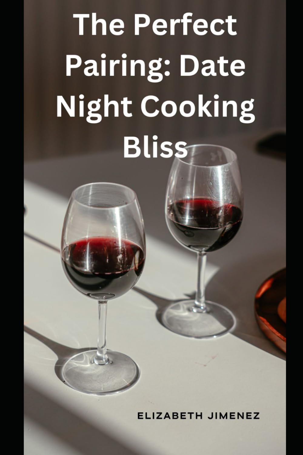 The Perfect Pairing: Date Night Cooking Bliss