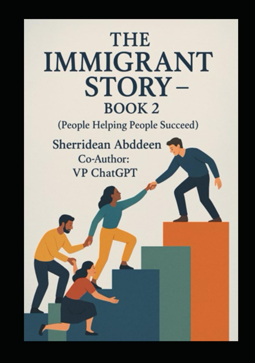 THE IMMIGRANT STORY – BOOK 2