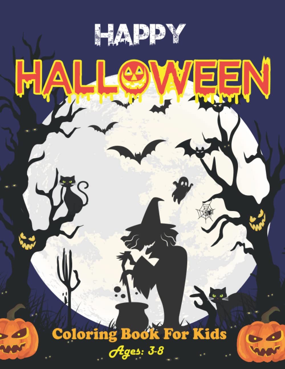 Simple Halloween Coloring Book For Kids Ages 3-8: Very Clear coloring 75 pages in which your child will color easily