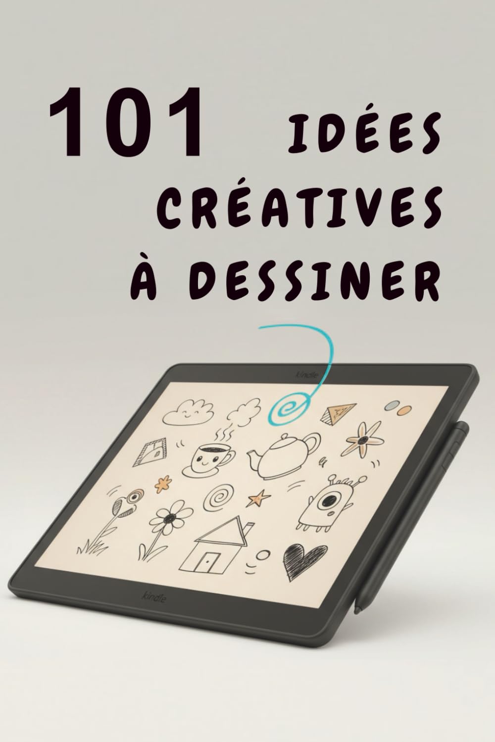 101 Idées créatives pour dessiner - Drawing Prompts in French: 101 Défis de carnet de croquis pour l'illustration et le dessin réaliste.