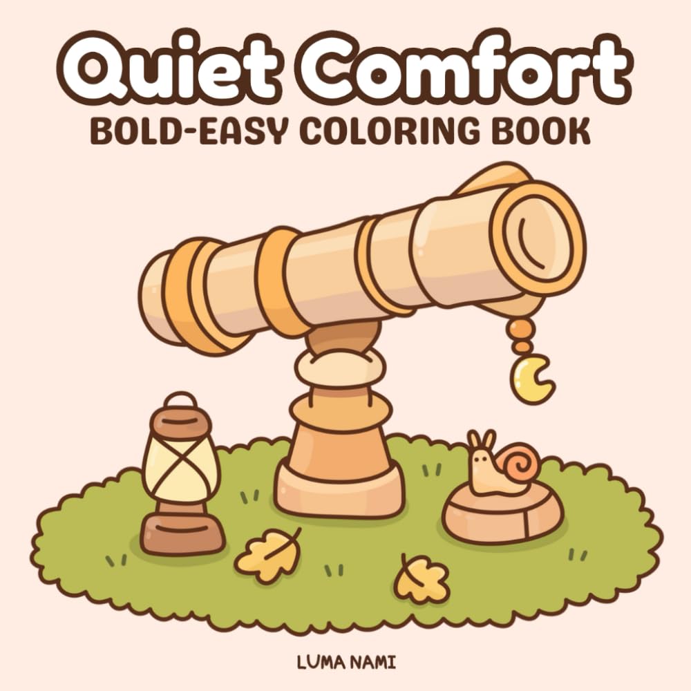 Quiet Comfort: Coloring Book for Adults and Teens, Bold and Easy Designs for Relaxation