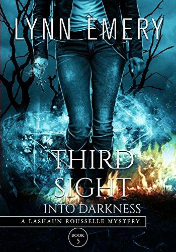 Third Sight Into Darkness: Book 5