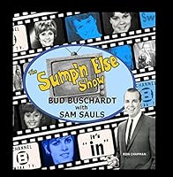 The Sump'n Else Show 0989402401 Book Cover
