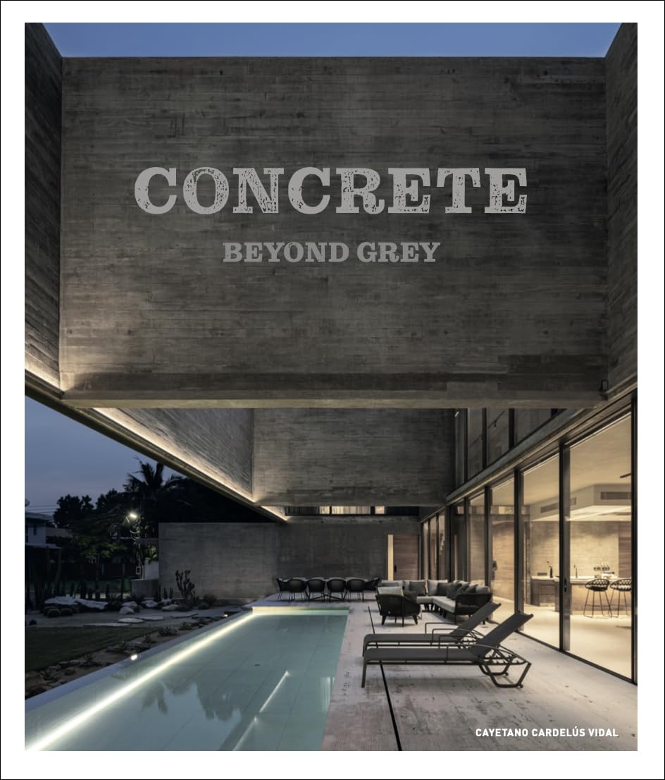 Concrete : Beyond Grey