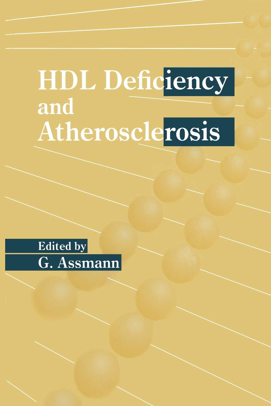 Hdl Deficiency and Atherosclerosis