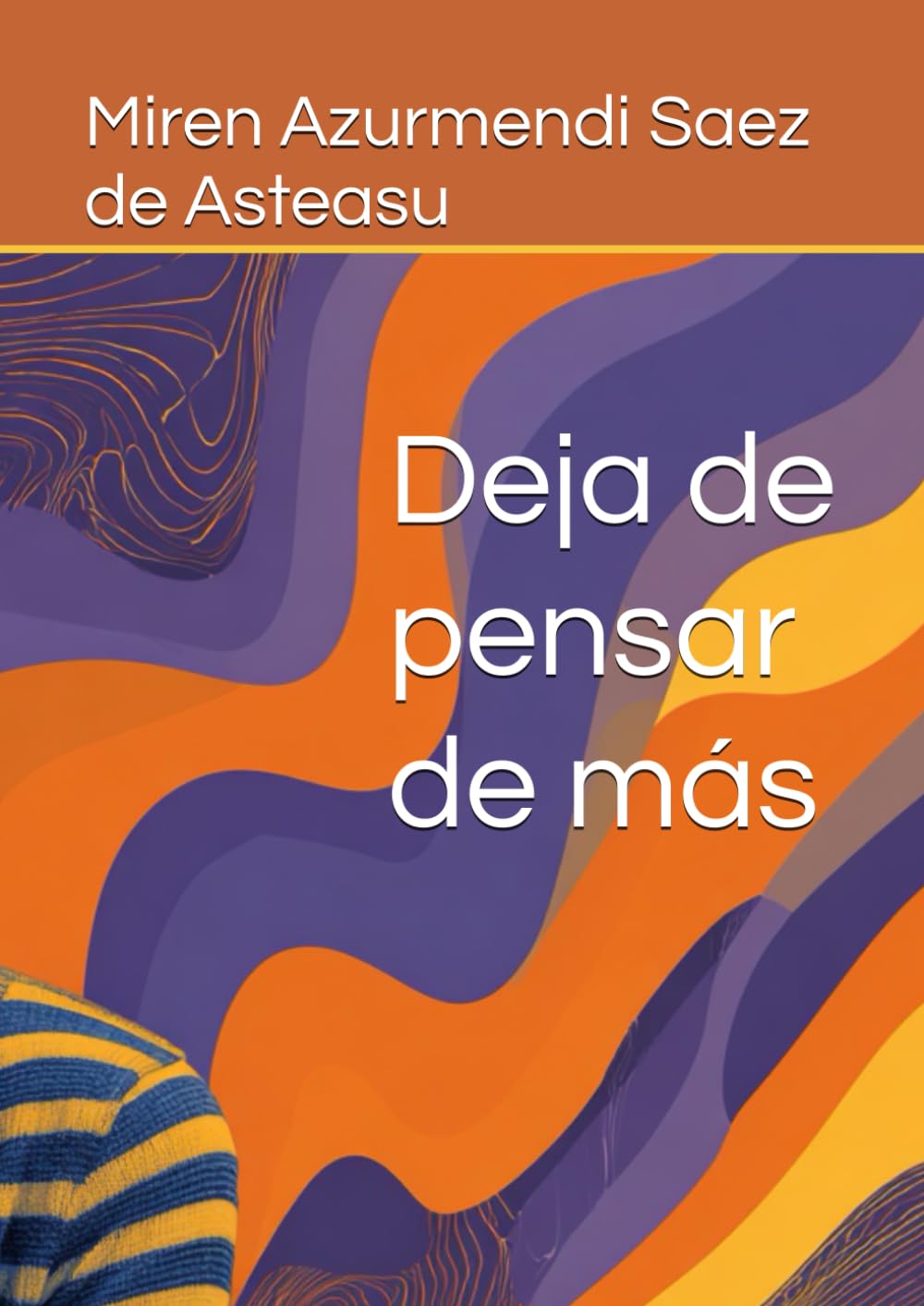 Deja de pensar de más: Hackea la rumiación con neurociencia y atención plena