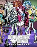  MONSTER HIGH Coloring Book: A Perfect Gift For Kids And Adults. Great Quality Coloring Book. MONSTER HIGH Coloring Book With Over 50 High Quality Images.