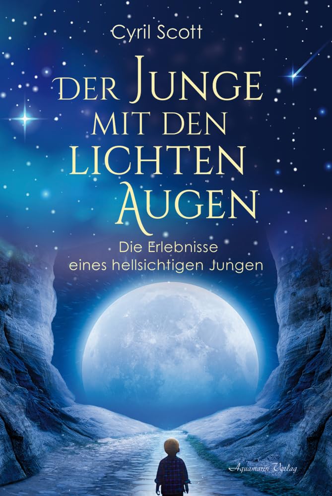 Der Junge mit den lichten Augen — Buch — Die Erlebnisse eines hellsichtigen Jungen
