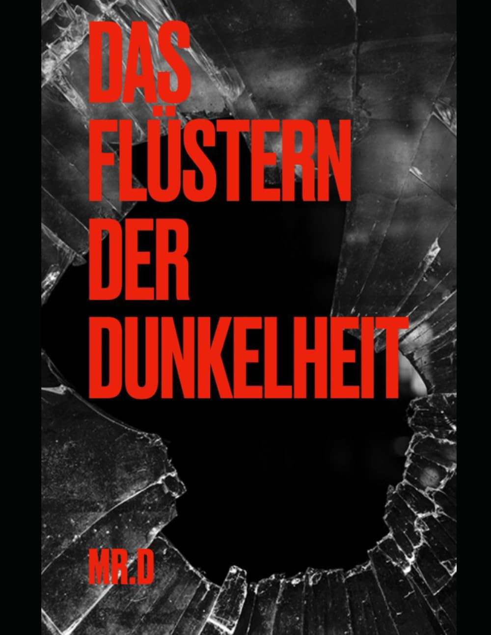 Das Flüstern der Dunkelheit