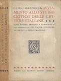 Avviamento allo Studio Critico delle Letterature Italiane.