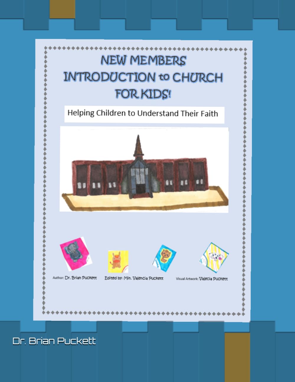 New Members Introduction to Church for Kids: Helping Children to Understand Their Faith