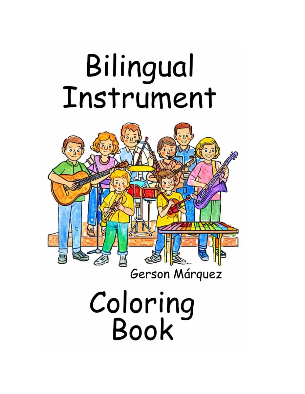 Musical Instruments Coloring Book: A Bilingual English–Spanish Coloring Book for Kids and Music Lovers