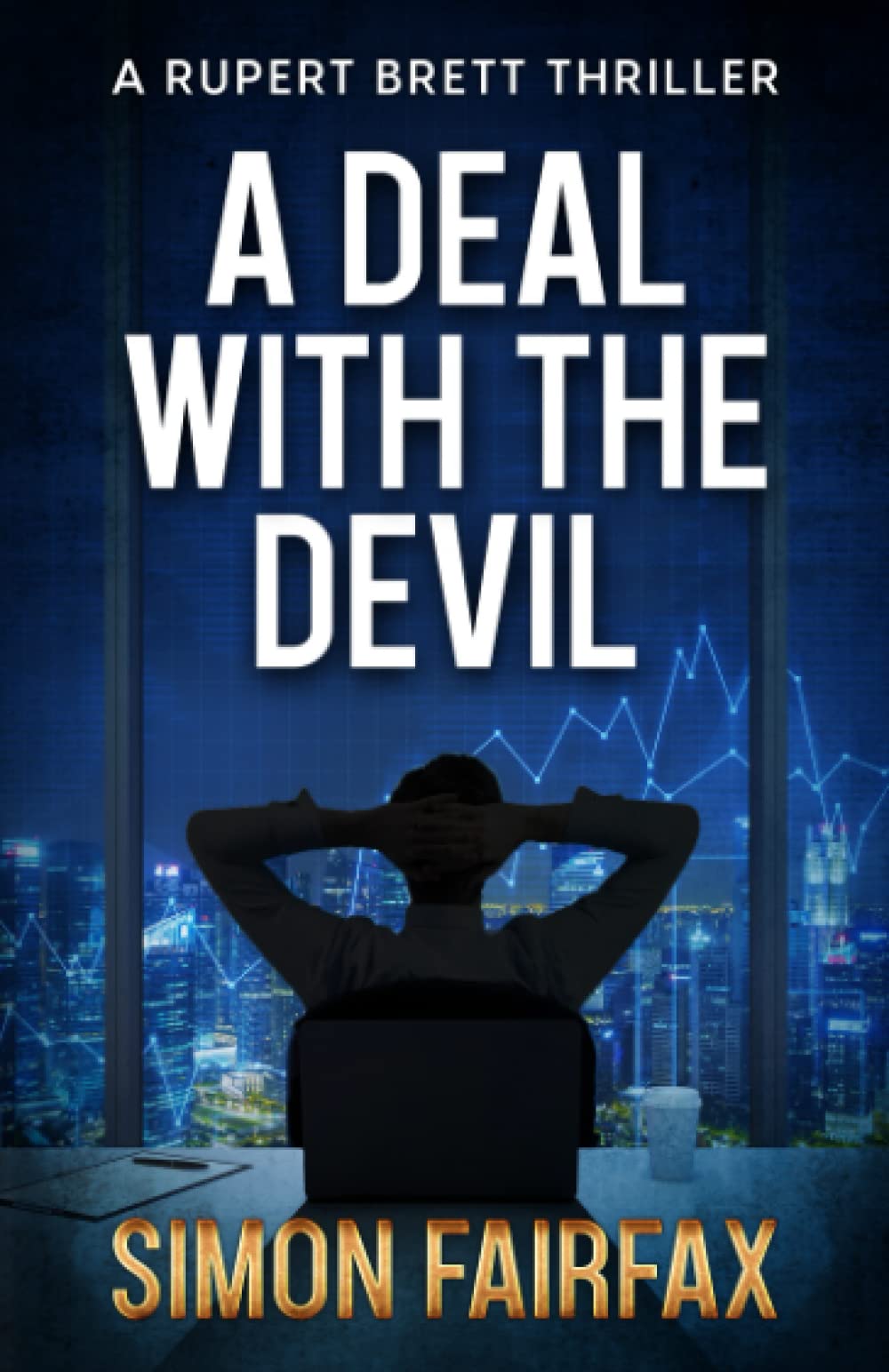 A Deal With the Devil (Rupert Brett Thriller)