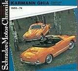  Schrader-Motor-Chronik Bd.44. Karmann Ghia Coupés und Cabriolets 1955-74