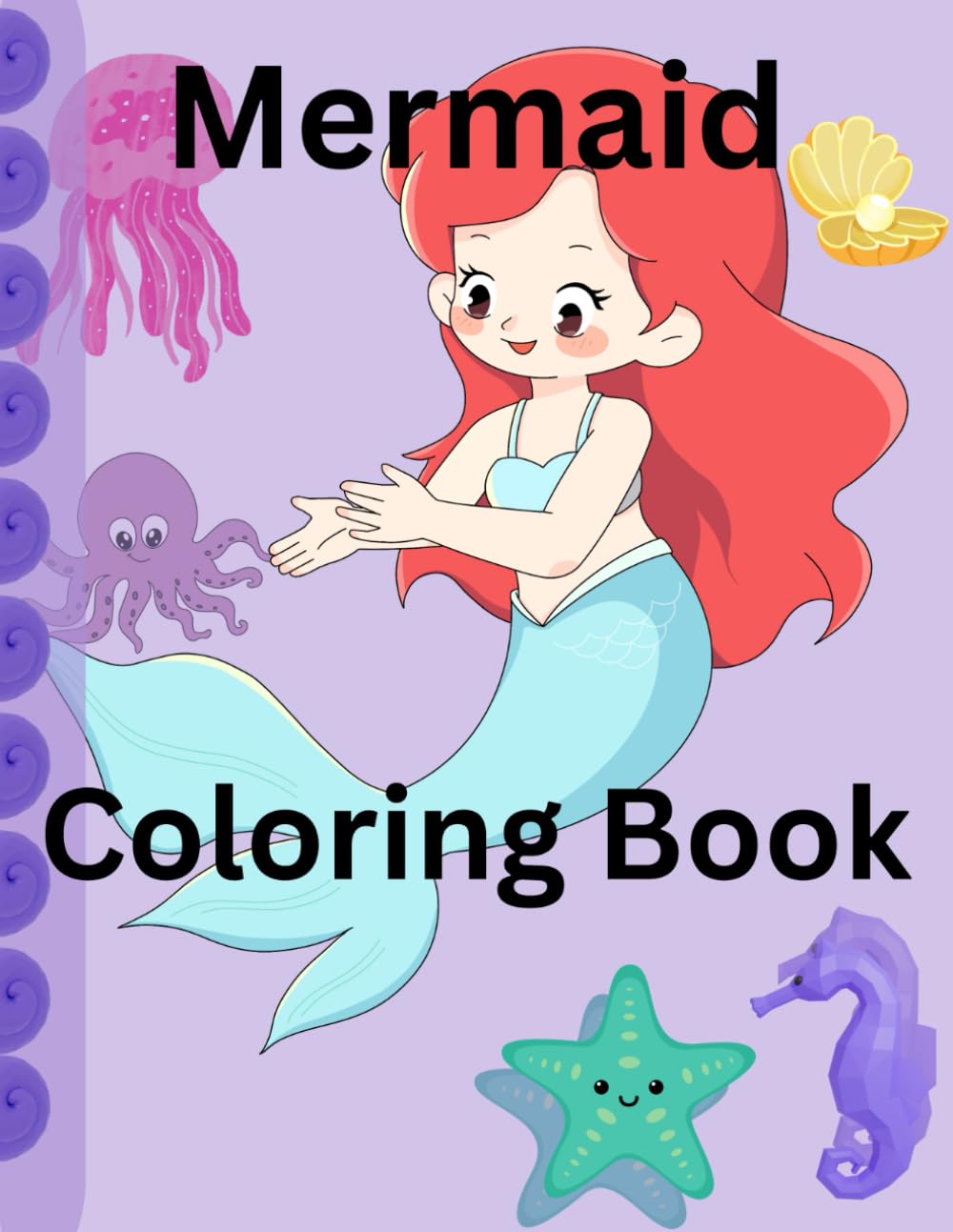 Mermaid Coloring Book: Adorable Illustrations for Your Mermaid