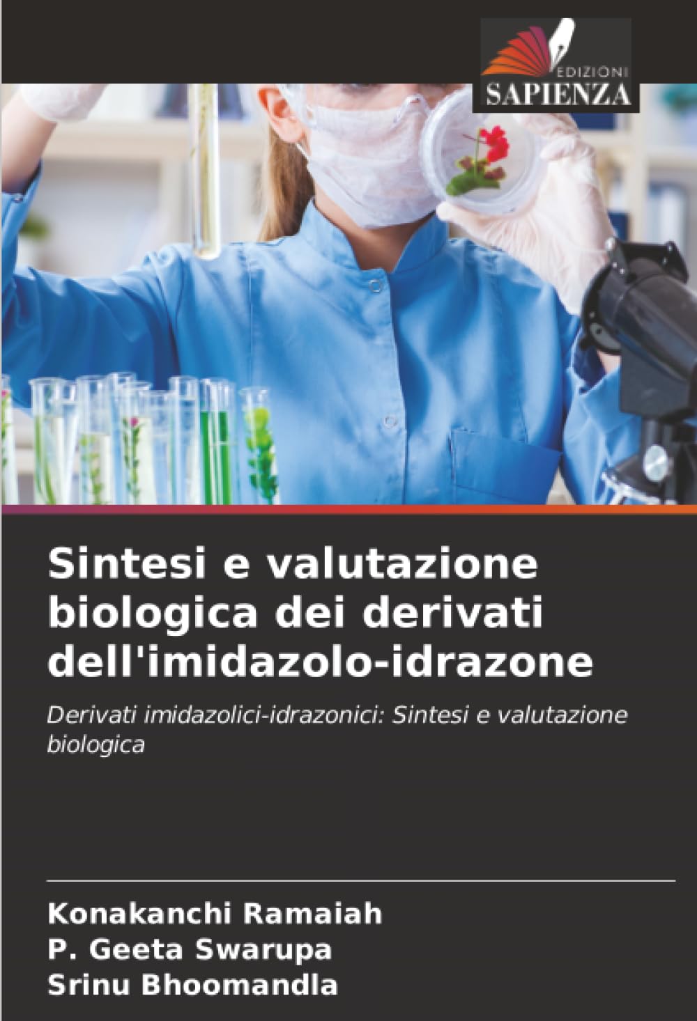 Sintesi e valutazione biologica dei derivati dell'imidazolo-idrazone: Derivati imidazolici-idrazonici: Sintesi e valutazione biologica