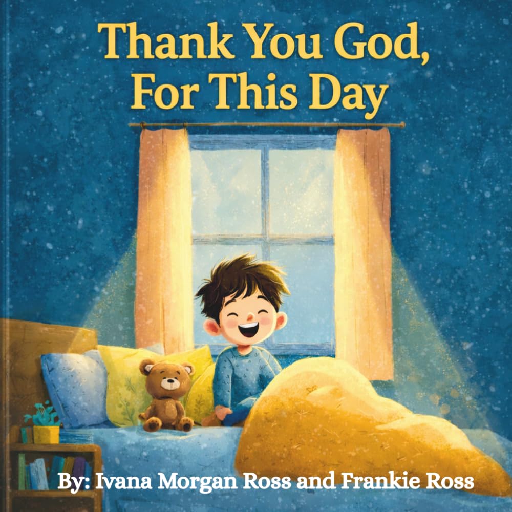 Thank You God, For This Day: Short and Gentle Daily Prayers for Little Hearts