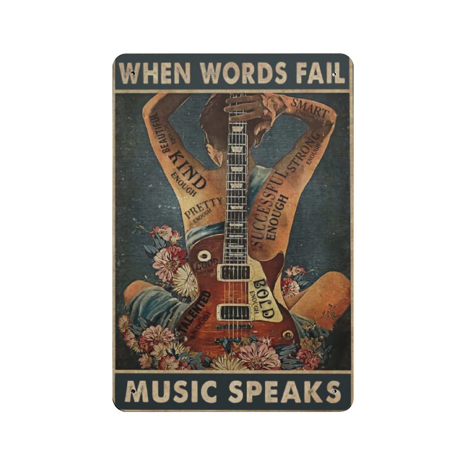 Dreacoss Material_tin16 When Words Fail, Music Speaks Tin Signs, Guitar Motivational Retro Funny Metal Sign Vintage Poster Wall Art For Kitchen Garden Bathroom Farm Home Coffee Decor Tin Sign, 8X12 Inches