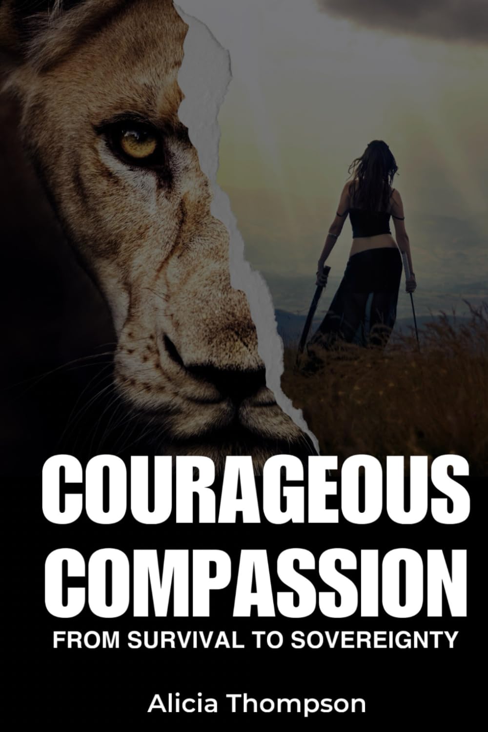 Courageous Compassion: From Survival To Sovereignty