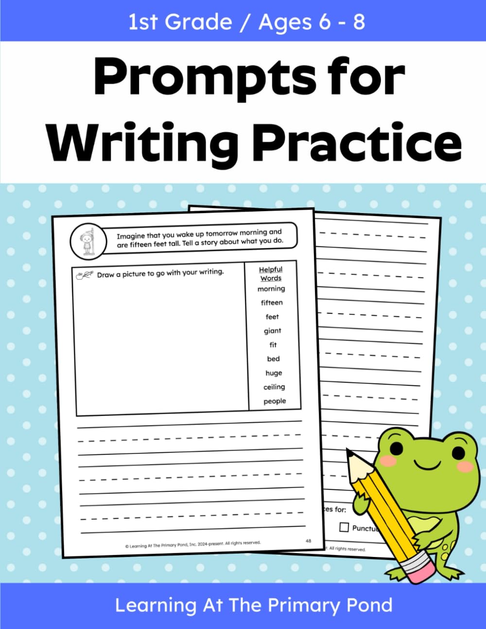 Writing Practice for First Grade / Writing Practice for Kids Ages 6-8: Writing Prompts for First Grade