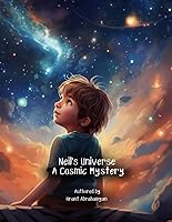 Vista 1 de Neil's Universe A Cosmic Mystery (Whispers of the Universe Neil's Starry Quests)