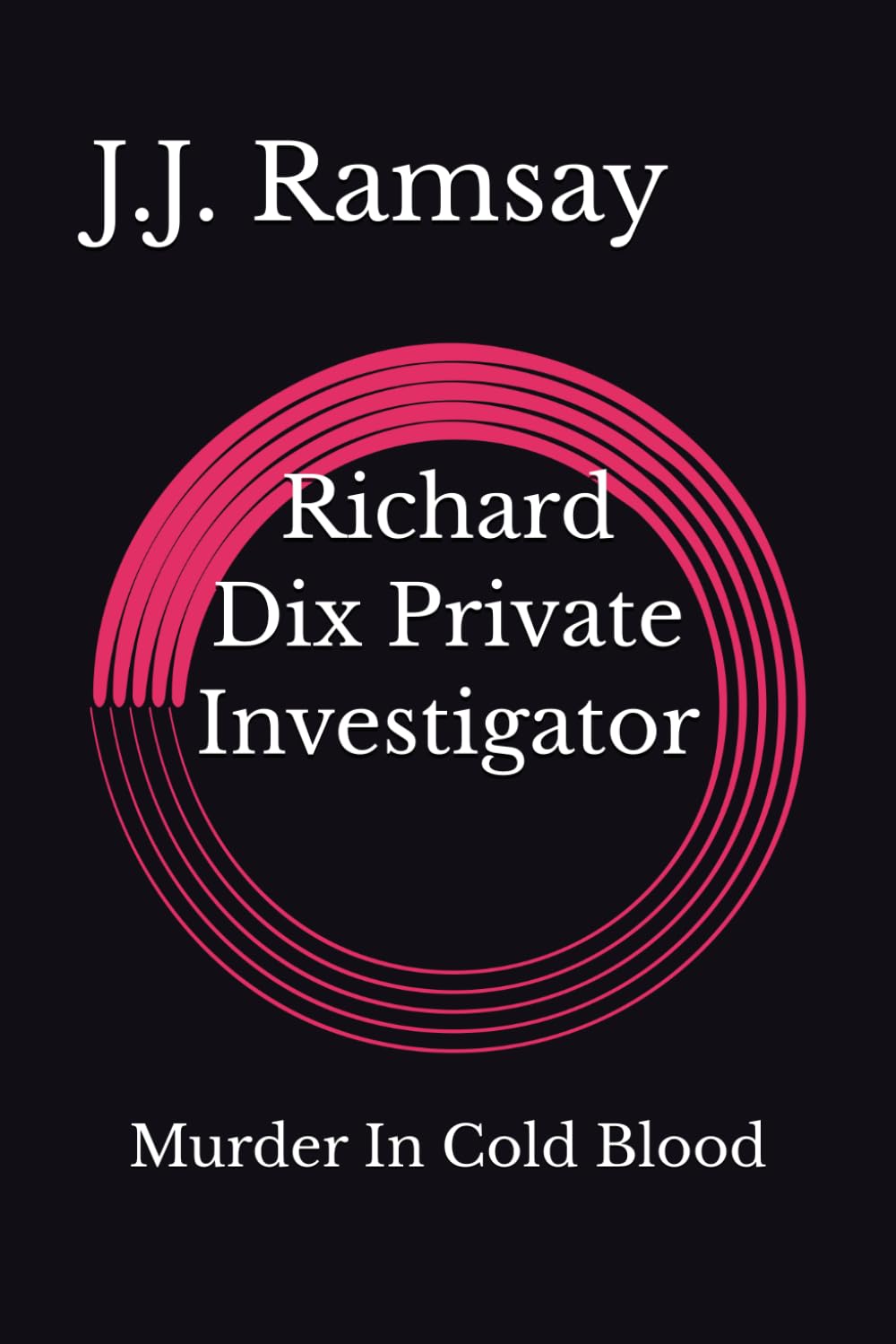 Richard Dix Private Investigator: Murder In Cold Blood