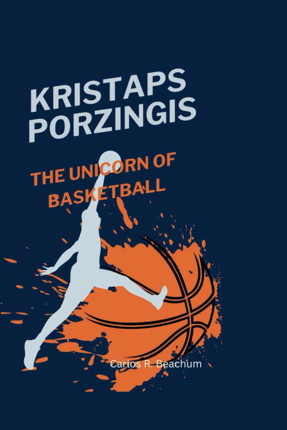 KRISTAPS PORZINGIS: The Unicorn of Basketball
