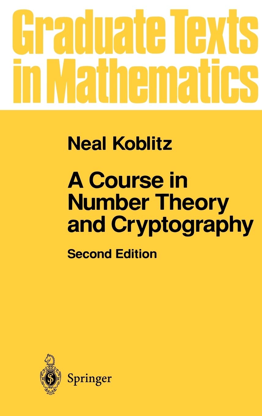 A Course in Number Theory and Cryptography