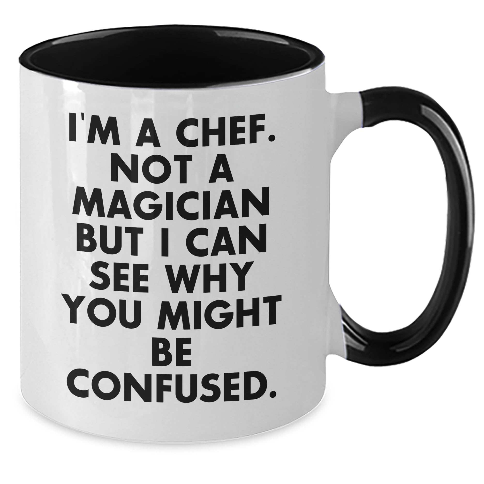 I'm A Chef Not A Magician Birthday Unique Gift Funny Chef Mug | Unique Gifts for Chefs from Friends to Chefs | Chef Appreciation Gifts on Birthday
