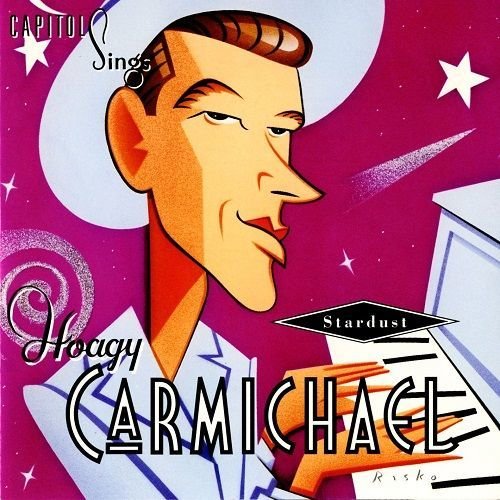 Stardust Capitol Sings Hoagy Carmichael