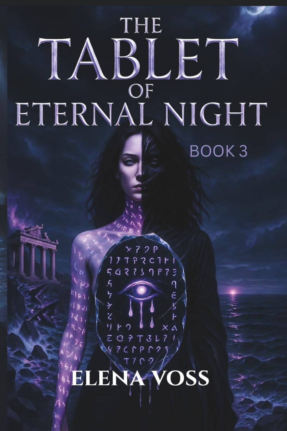 The Tablet of Eternal Night - Book 3 - Shadows of Primordia Series
