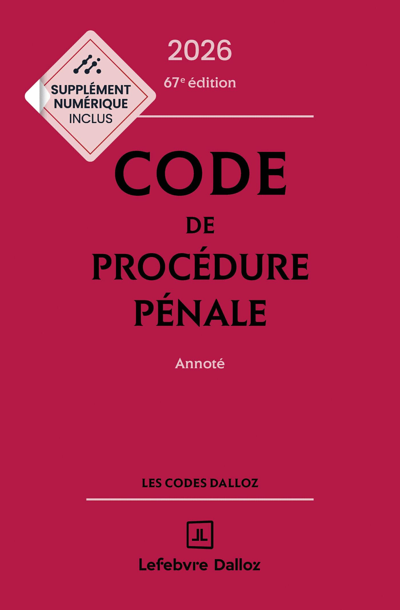 Code de procédure pénale 2026 67ed - Annoté (Codes Dalloz Universitaires et Pro) (French Edition)