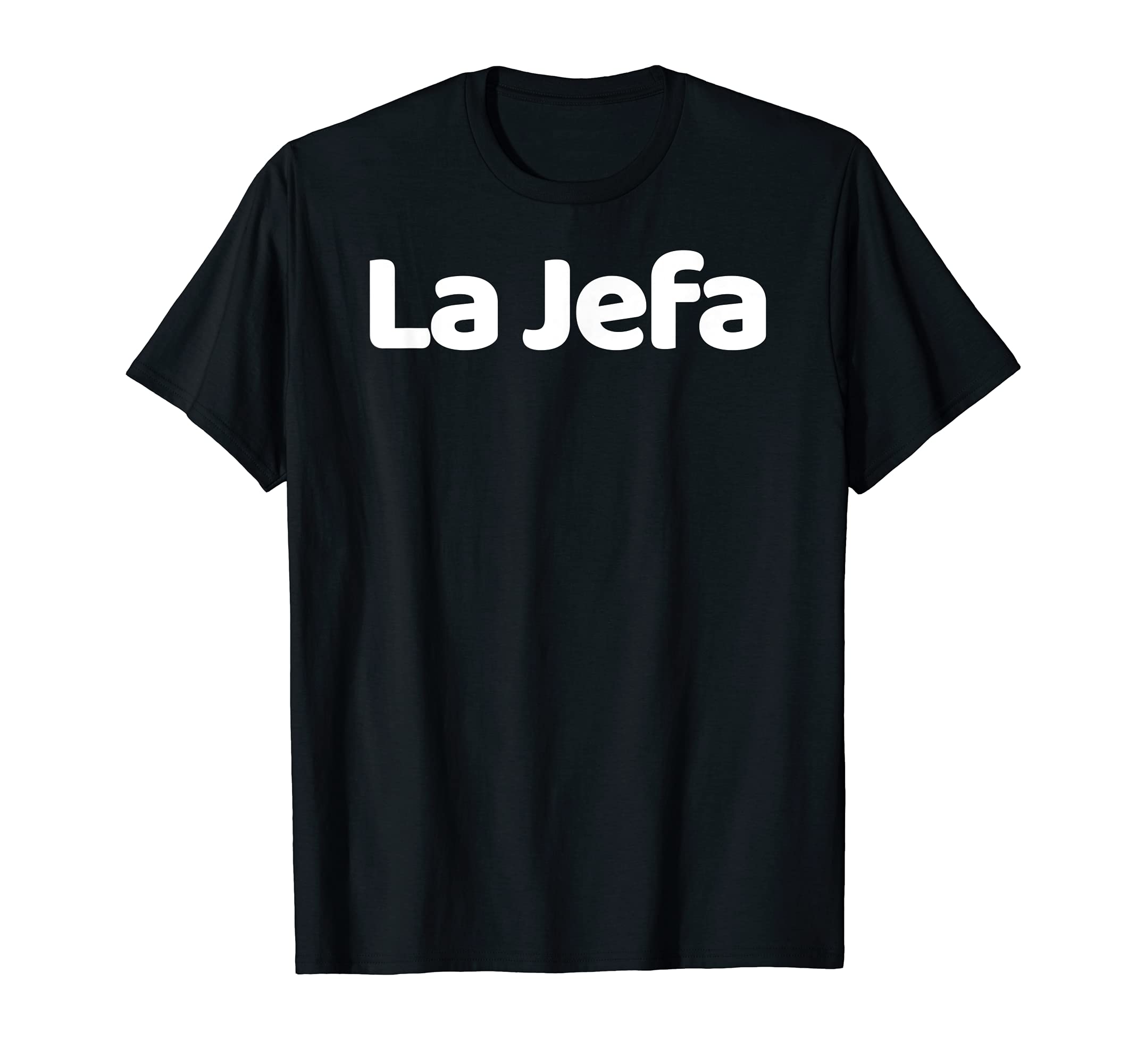 La Jefa T-Shirt TeeLa Jefa T-Shirt Tee