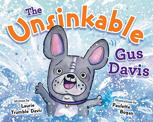 The Unsinkable Gus Davis The Unsinkable Gus Davis