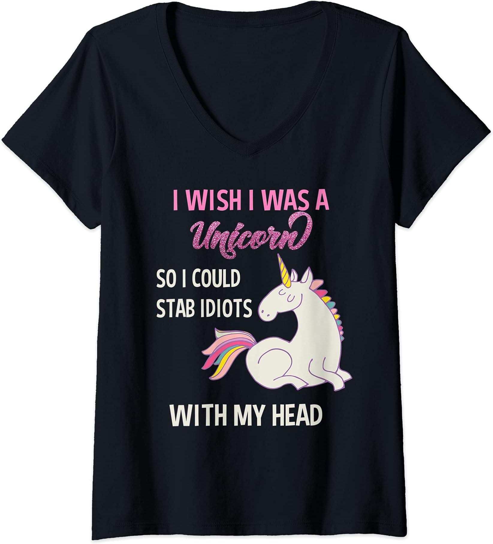 Unicorn Sarcastic Funny Saying ShirtsWomens Funny Sarcastic Unicorn Shirt Unicorns Saying Adult Humor V-Neck T-ShirtOEKO-TEX STANDARD 100