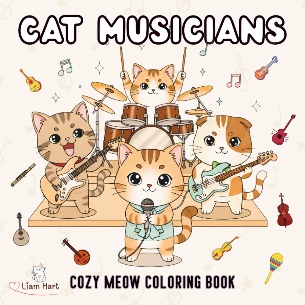 Cat Musicians – Cozy Meow Coloring Book: Cute Musical Cats for Relaxing Coloring, Creativity, and Fun (Cozy Cat Coloring Book Series)