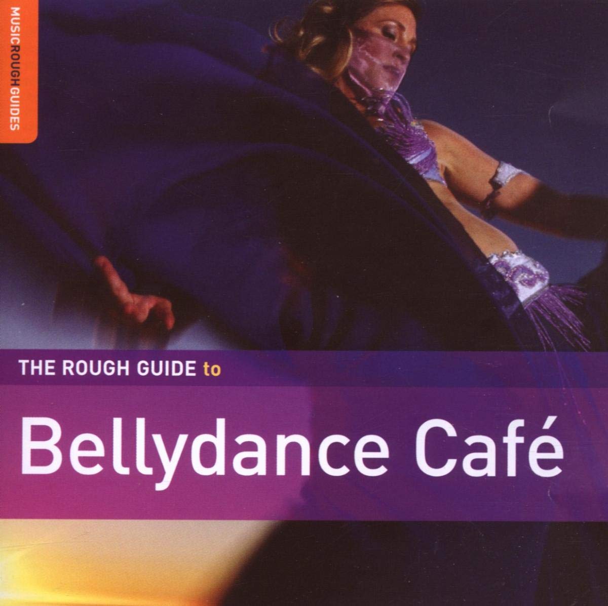 The Rough Guide to Bellydance Cafe [Audio CD]