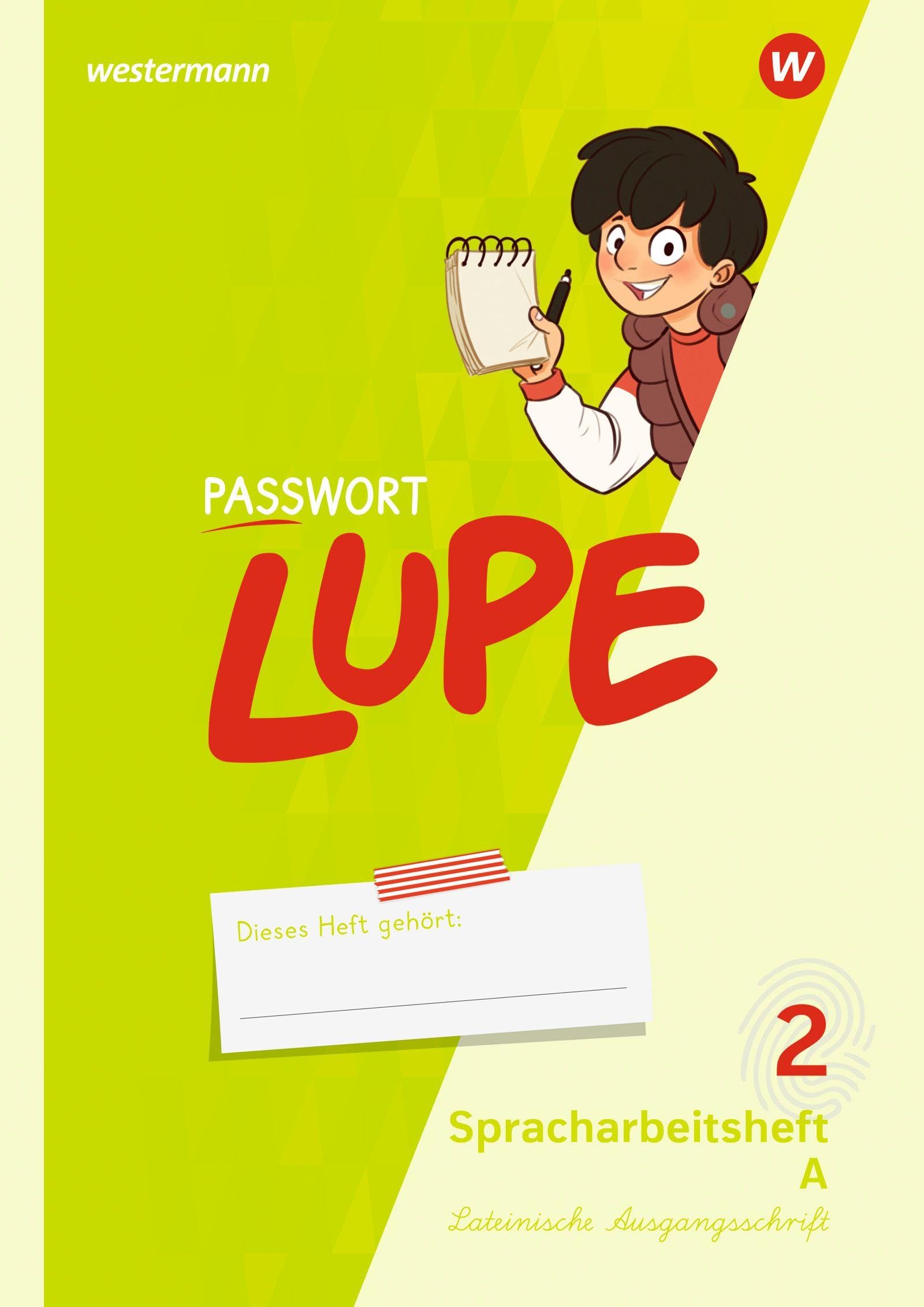 PASSWORT LUPE: Spracharbeitsheft 2 A und B LA (PASSWORT LUPE: Sprachbuch und Spracharbeitshefte)