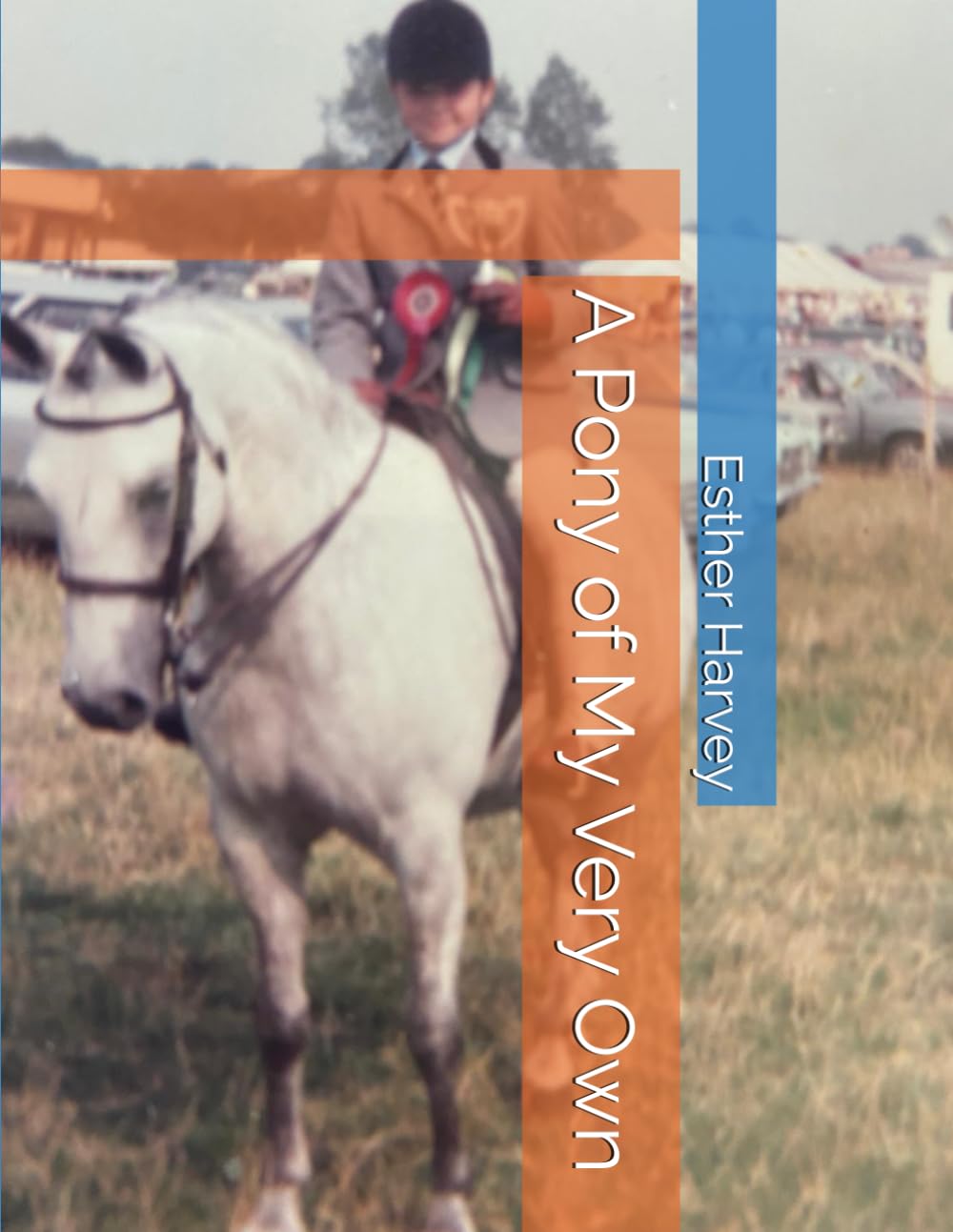 A Pony of My Very Own